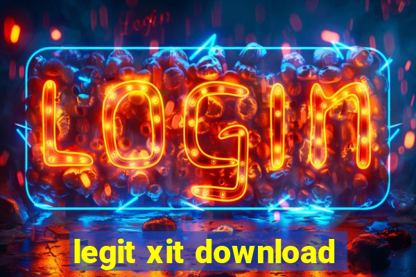 legit xit download